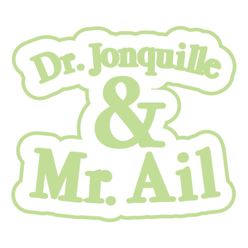 Dr. Jonquille & Mr. Ail